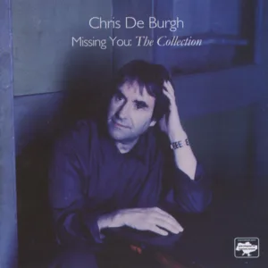 Chris de burg Missing you the collection2